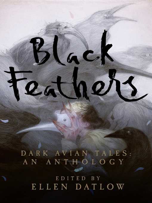 Title details for Black Feathers by Ellen Datlow - Wait list